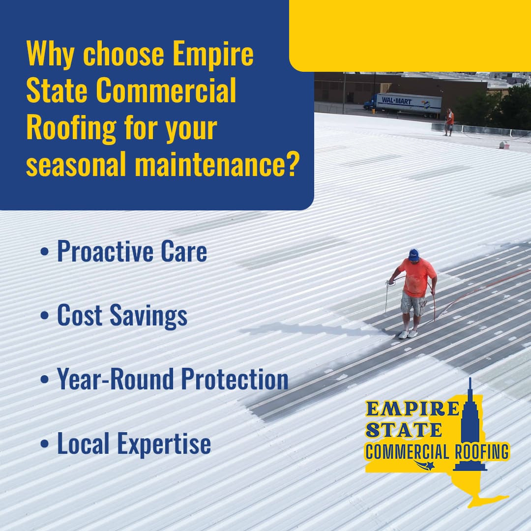 Benefits of Empire State Commercial Roofing for Seasonal Maintenance.jpg