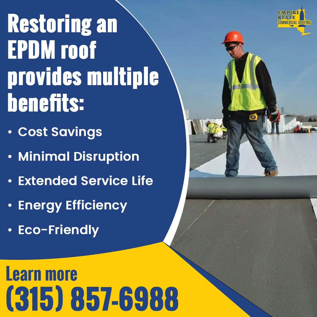 Benefits of Restoring EPDM Commercial Roofs.jpg