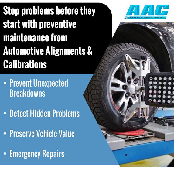 Automotive Alignments & Calibrations preventive maintenance