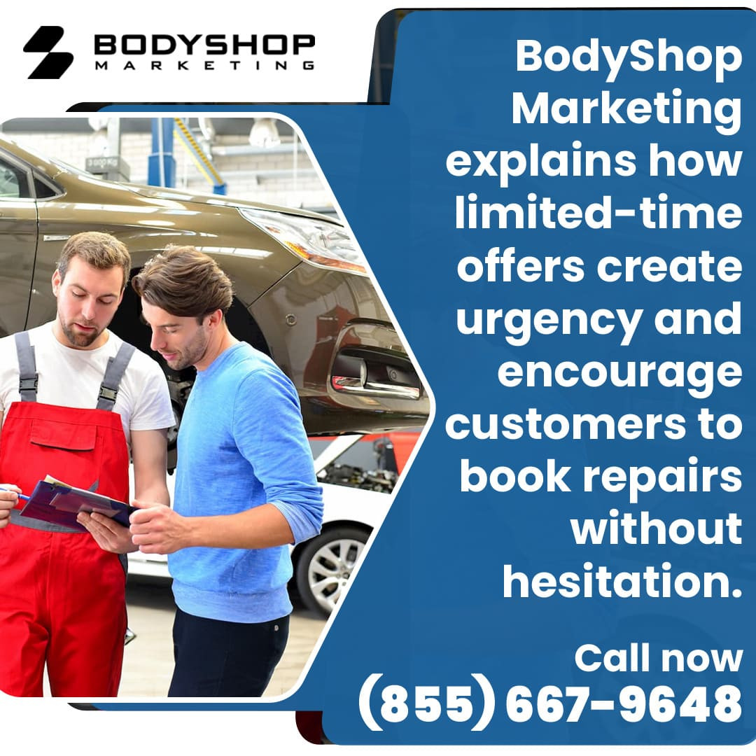BodyShop Marketing Shows How Limited-Time Offers Boost Collision Shop Bookings