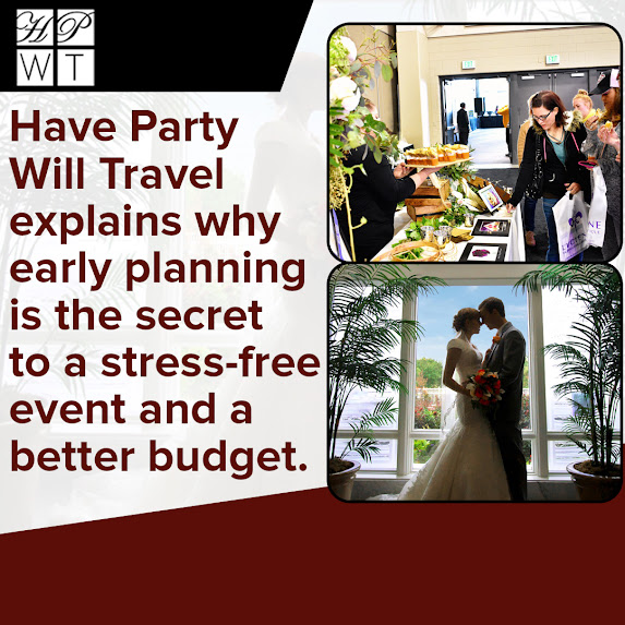 Marketing infographic from Have Party Will Travel (HPWT) explaining why early planning is the secret to a stress-free event and a better budget. Features two photos: one of guests browsing a catered display at a vendor expo hall, and another of a bride and groom embracing in front of a window flanked by palm trees. Includes the phone number (801) 269-8400.
