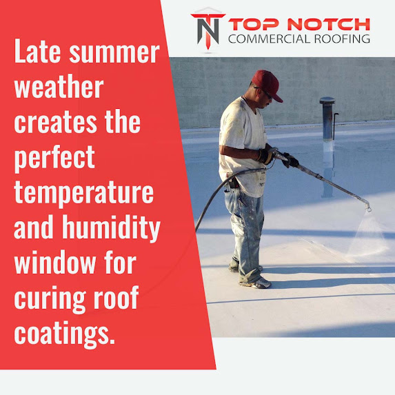 Late Summer creates perfect time for curing roof coating