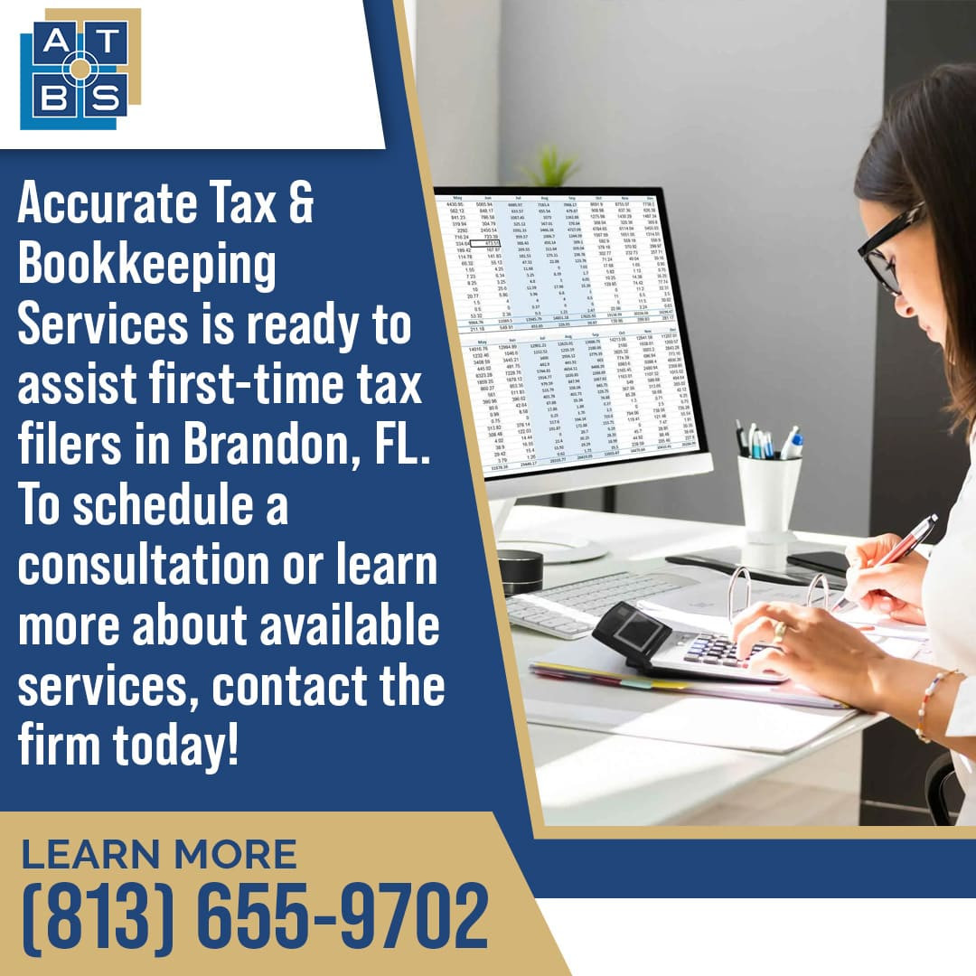 Accurate Tax & Bookkeeping Services for First-Time Filers in Brandon, FL.jpg