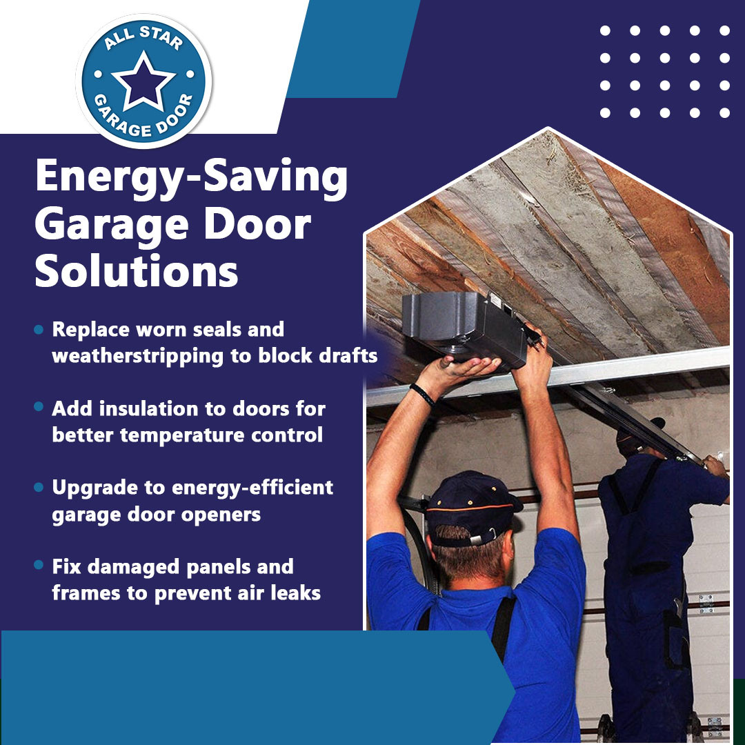 AllStar Garage Door Services Helps Homeowners Lower Energy Bills
