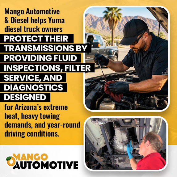 Protect transmissions- Mango Automotive & Diesel (Yuma)