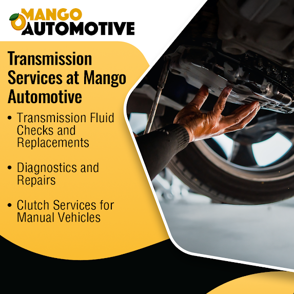 Choose Mango Automotive for Reliable Transmission Services